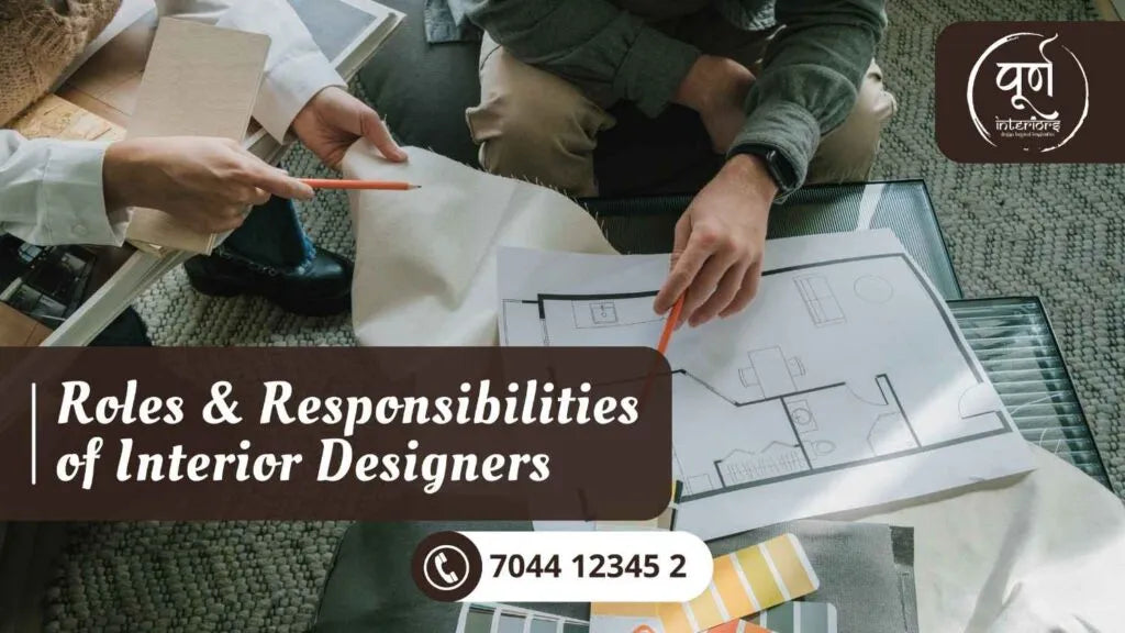 Roles and Responsibility of Interior Designers