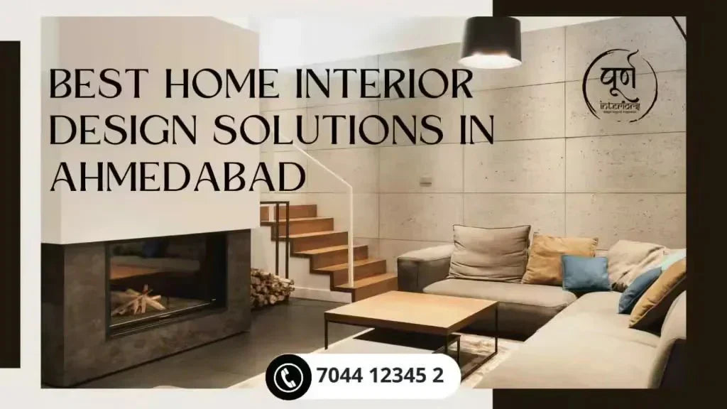 Best Home Interior Design Solutions in Ahmedabad - Purn Interiors