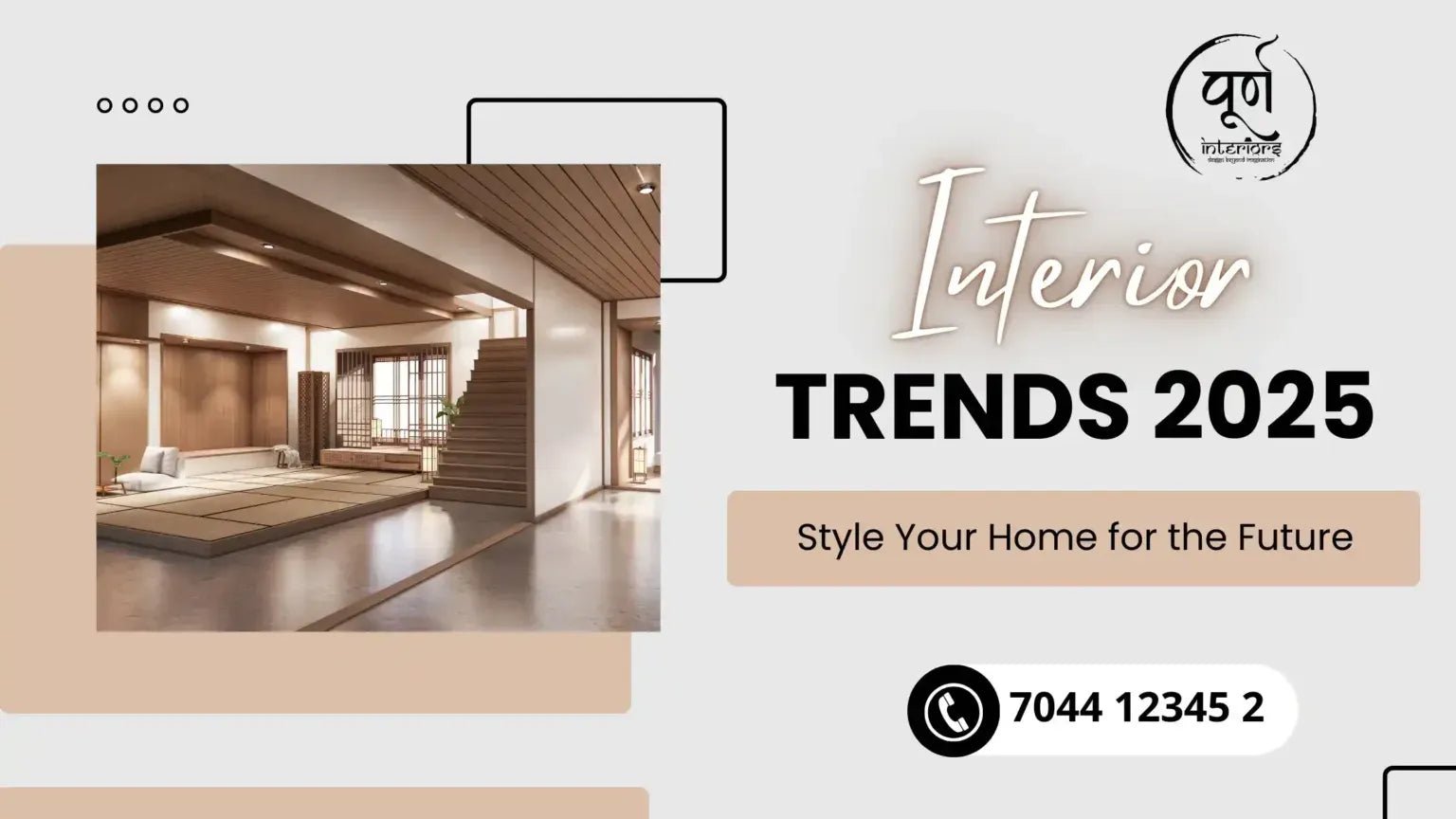 Interior Trends 2025: Style Your Home for the Future - purninteriors
