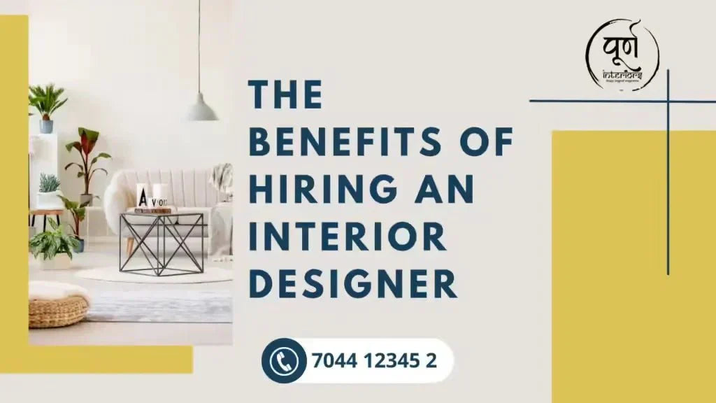 The Benefits of Hiring an Interior Designer - Purn Interiors