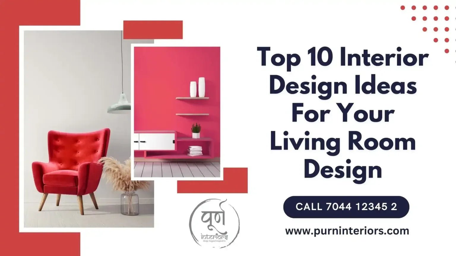 Top 10 Interior Design Ideas For Your Living Room Design - purninteriors