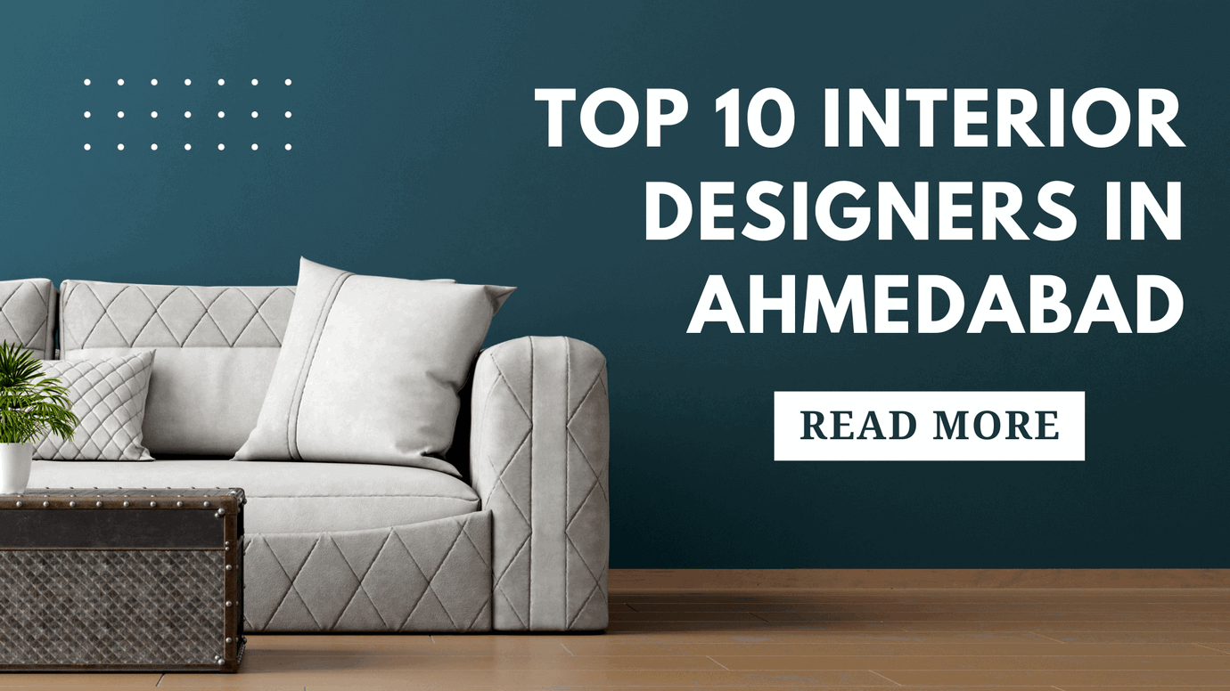 Top 10 Interior Designers In Ahmedabad 1