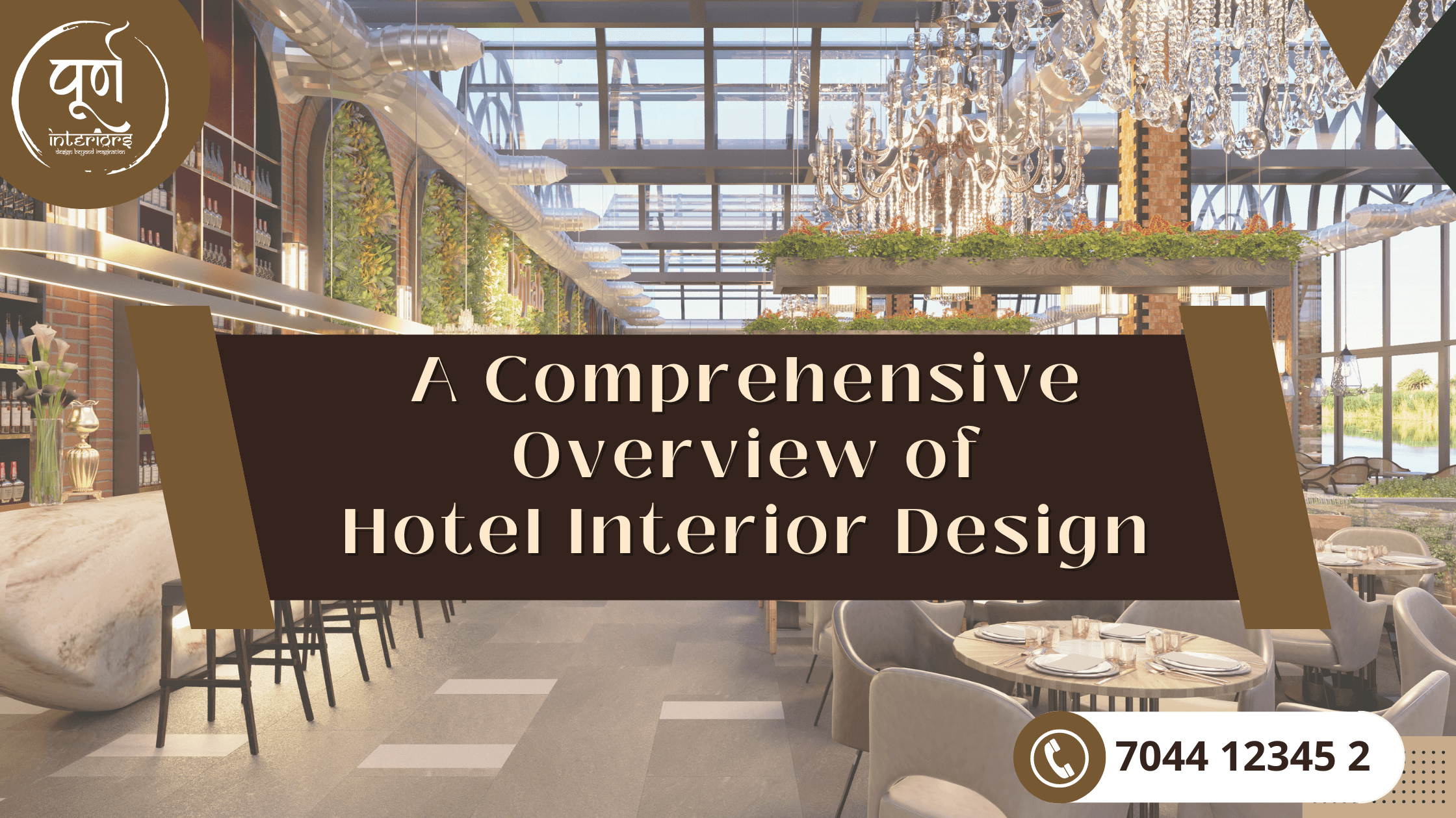 A Comprehensive Overview of Hotel Interior Design